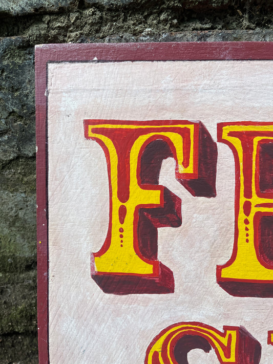 Hand Painted 'Freak Show' Wooden Sign