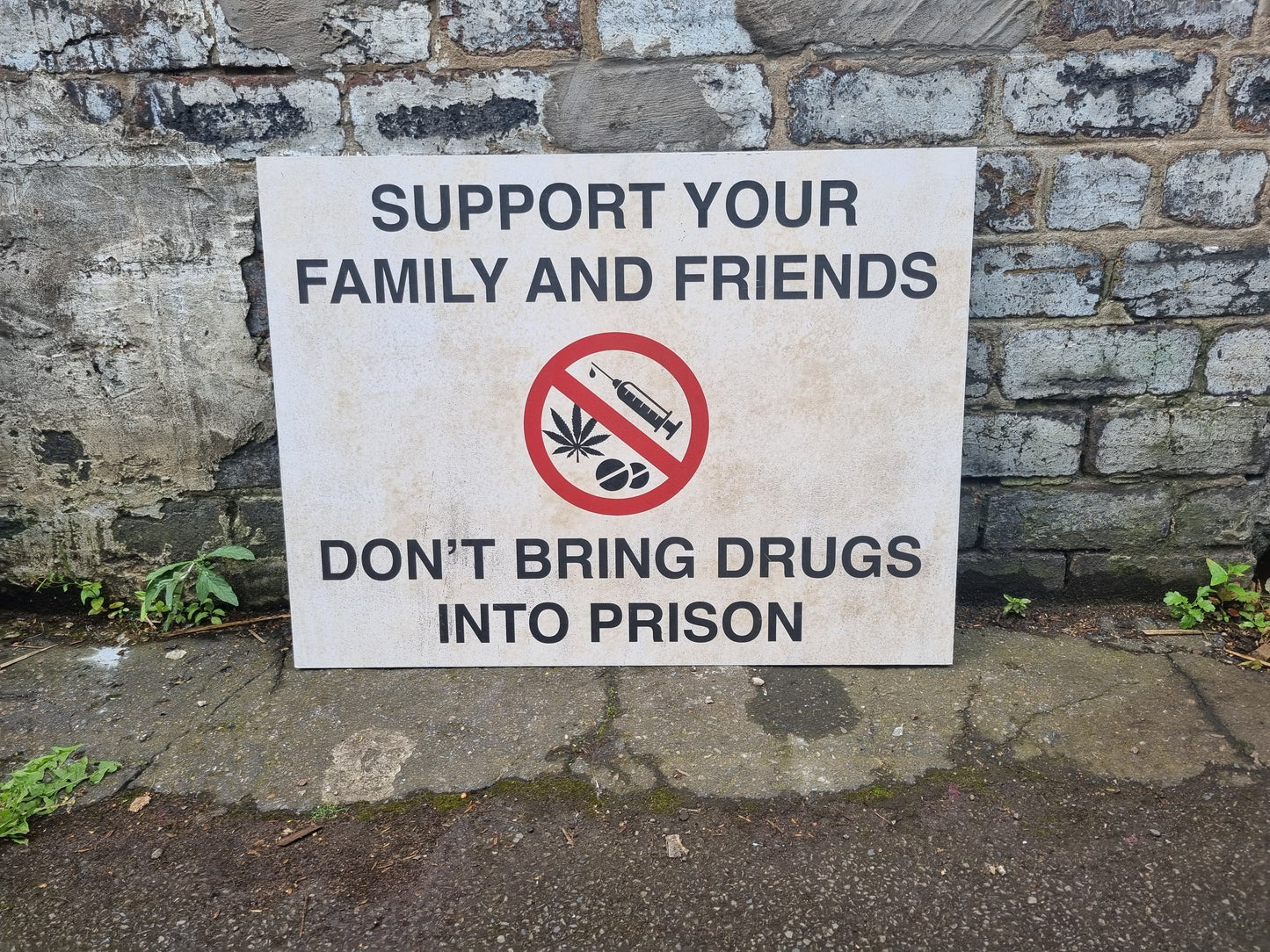 Reclaimed TV Drama Sign "Don't Bring Drugs Into Prison" Sign