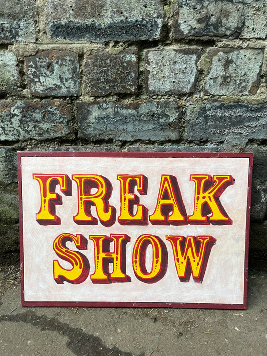 Hand Painted 'Freak Show' Wooden Sign