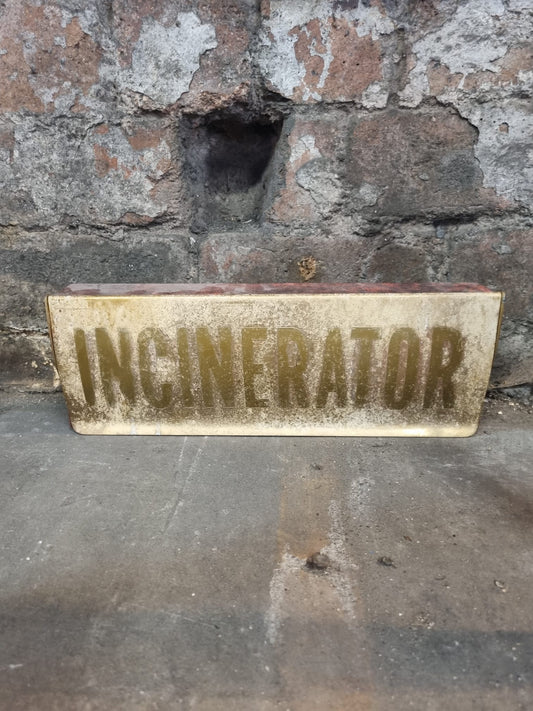 Incinerator Prop Sign